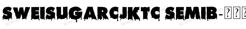 SweiSugarCjKtc SemiB字体转换